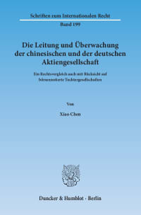 Cover Die Leitung und Überwachung der chinesischen und der deutschen Aktiengesellschaft