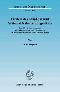 Cover Freiheit des Glaubens und Systematik des Grundgesetzes