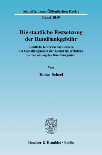 Cover Die staatliche Festsetzung der Rundfunkgebühr