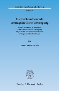 Cover Die flächendeckende vertragsärztliche Versorgung