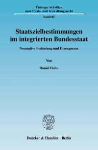 Cover Staatszielbestimmungen im integrierten Bundesstaat