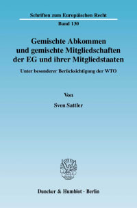 Cover Gemischte Abkommen und gemischte Mitgliedschaften der EG und ihrer Mitgliedstaaten