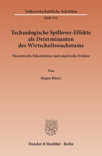 Cover Technologische Spillover-Effekte als Determinanten des Wirtschaftswachstums