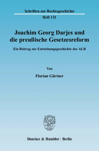 Cover Joachim Georg Darjes und die preußische Gesetzesreform