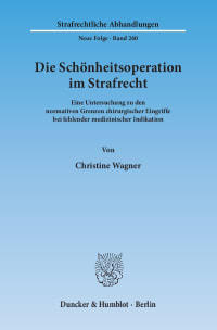 Cover Die Schönheitsoperation im Strafrecht