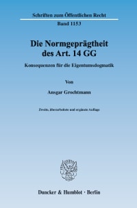 Cover Die Normgeprägtheit des Art. 14 GG