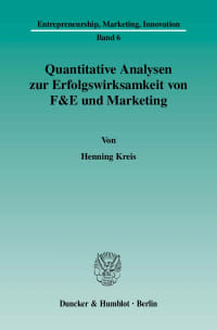 Cover Quantitative Analysen zur Erfolgswirksamkeit von F&E und Marketing