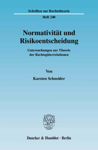 Cover Normativität und Risikoentscheidung