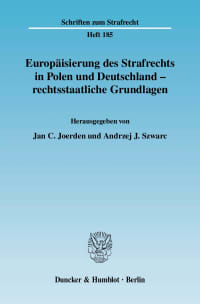 Cover Europäisierung des Strafrechts in Polen und Deutschland - rechtsstaatliche Grundlagen