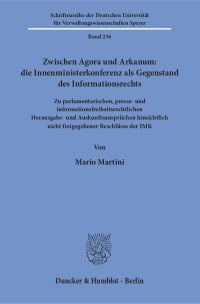 Cover Zwischen Agora und Arkanum: die Innenministerkonferenz als Gegenstand des Informationsrechts