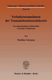 Cover Verhaltensannahmen der Transaktionskostentheorie