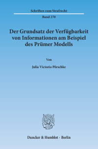 Cover Der Grundsatz der Verfügbarkeit von Informationen am Beispiel des Prümer Modells