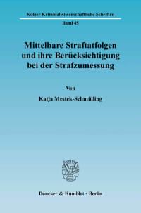 Cover Mittelbare Straftatfolgen und ihre Berücksichtigung bei der Strafzumessung