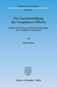 Cover Die Garantenstellung des Compliance-Officers