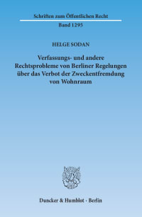 Cover Verfassungs- und andere Rechtsprobleme von Berliner Regelungen über das Verbot der Zweckentfremdung von Wohnraum