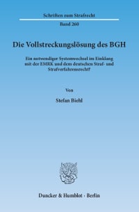 Cover Die Vollstreckungslösung des BGH