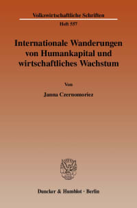 Cover Internationale Wanderungen von Humankapital und wirtschaftliches Wachstum