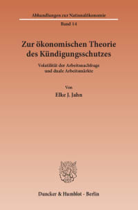 Cover Zur ökonomischen Theorie des Kündigungsschutzes