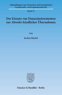 Cover Der Einsatz von Finanzinstrumenten zur Abwehr feindlicher Übernahmen