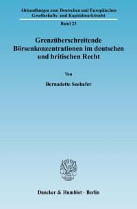 Cover Grenzüberschreitende Börsenkonzentrationen im deutschen und britischen Recht