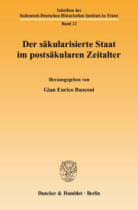 Cover Der säkularisierte Staat im postsäkularen Zeitalter