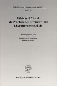 Cover Ethik und Moral als Problem der Literatur und Literaturwissenschaft