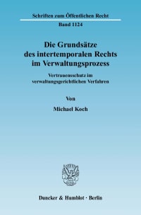 Cover Die Grundsätze des intertemporalen Rechts im Verwaltungsprozess