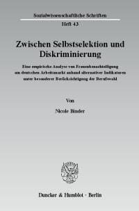 Cover Zwischen Selbstselektion und Diskriminierung