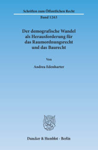 Cover Der demografische Wandel als Herausforderung für das Raumordnungsrecht und das Baurecht