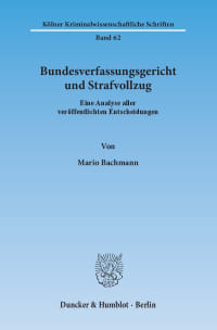 Cover Bundesverfassungsgericht und Strafvollzug