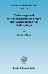 Cover Verfassungs- und verwaltungsrechtliche Fragen der Akkreditierung von Studiengängen