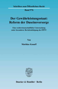 Cover Der Gewährleistungsstaat: Reform der Daseinsvorsorge