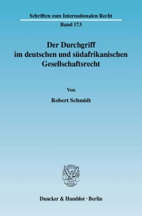 Cover Der Durchgriff im deutschen und südafrikanischen Gesellschaftsrecht