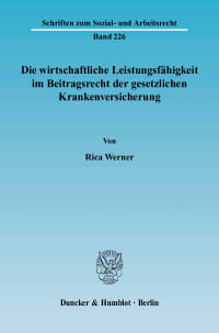 Cover Die wirtschaftliche Leistungsfähigkeit im Beitragsrecht der gesetzlichen Krankenversicherung