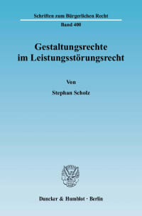 Cover Gestaltungsrechte im Leistungsstörungsrecht