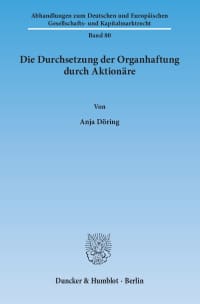 Cover Die Durchsetzung der Organhaftung durch Aktionäre