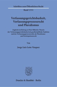 Cover Verfassungsgerichtsbarkeit, Verfassungsprozessrecht und Pluralismus