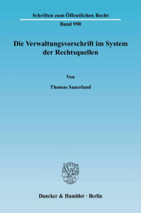 Cover Die Verwaltungsvorschrift im System der Rechtsquellen