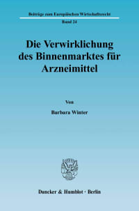 Cover Die Verwirklichung des Binnenmarktes für Arzneimittel