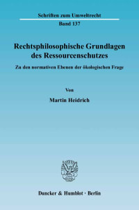 Cover Rechtsphilosophische Grundlagen des Ressourcenschutzes