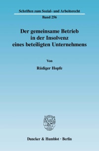 Cover Der gemeinsame Betrieb in der Insolvenz eines beteiligten Unternehmens