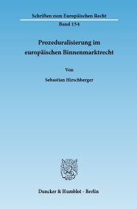 Cover Prozeduralisierung im europäischen Binnenmarktrecht