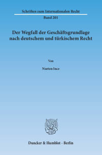 Cover Der Wegfall der Geschäftsgrundlage nach deutschem und türkischem Recht