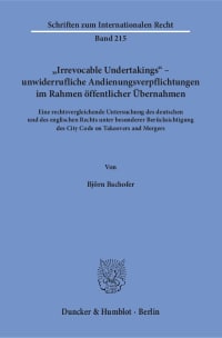 Cover »Irrevocable Undertakings« – unwiderrufliche Andienungsverpflichtungen im Rahmen öffentlicher Übernahmen