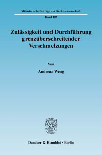 Cover Zulässigkeit und Durchführung grenzüberschreitender Verschmelzungen