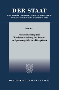 Cover Verabschiedung und Wiederentdeckung des Staates im Spannungsfeld der Disziplinen