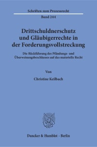 Cover Drittschuldnerschutz und Gläubigerrechte in der Forderungsvollstreckung