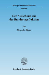 Cover Der Ausschluss aus der Bundestagsfraktion