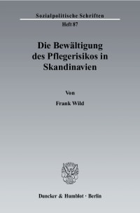 Cover Die Bewältigung des Pflegerisikos in Skandinavien