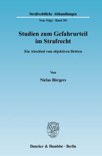 Cover Studien zum Gefahrurteil im Strafrecht